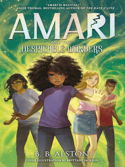 Title details for Amari and the Despicable Wonders by BB Alston - Available